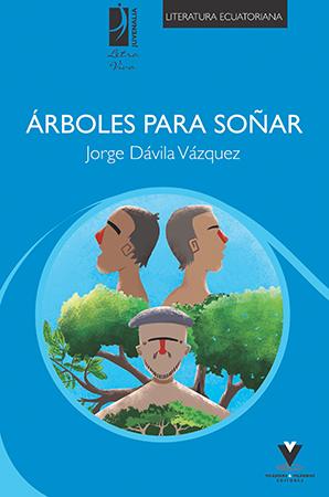 Árboles para soñar – Jorge Dávila